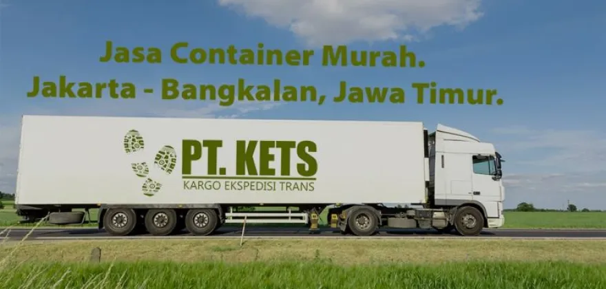 Jasa Pengiriman Container Murah | Jakarta - Bangkalan, Jawa Timur